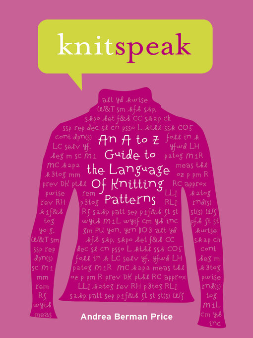 Title details for Knitspeak by Andrea Berman Price - Available